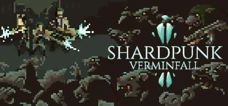 Shardpunk: VerminfallWdShardpunk: Verminfallİ ⰲbGɫ