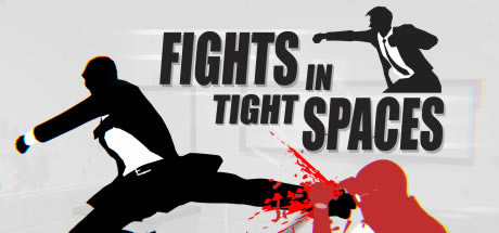 Fights in Tight SpacesW桿Fights in Tight Spacesd ⰲbGɫİ
