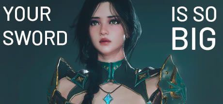 Ą̫dĄ̫Your Sword Is So Big Gɫƽ-_