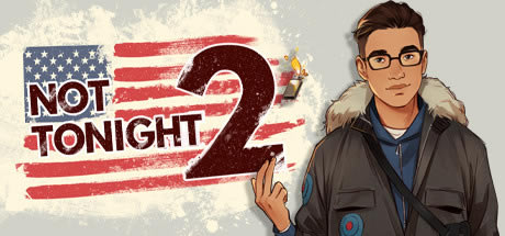 【Not Tonight 2學(xué)習(xí)版】Not Tonight 2游戲下載 免安裝中文版-開心電玩